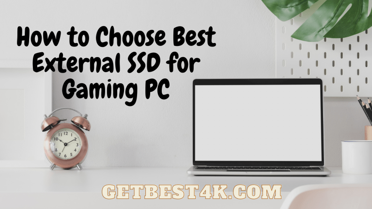 The Ultimate Guide on How to Choose the Best External SSD for Gaming PC