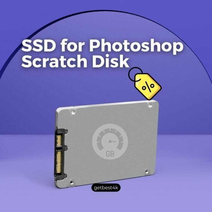 SSD for Photoshop Scratch Disk