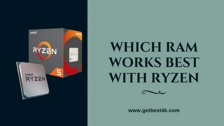 Which RAM Works Best with RYZEN – Complete Guide