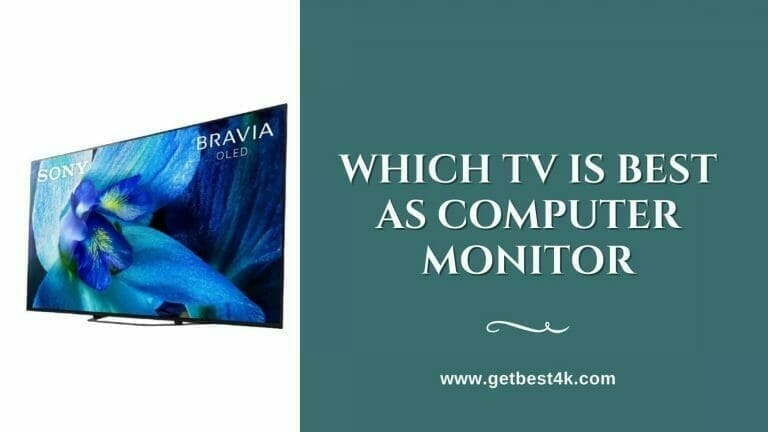 Which TV Is Best as Computer Monitor