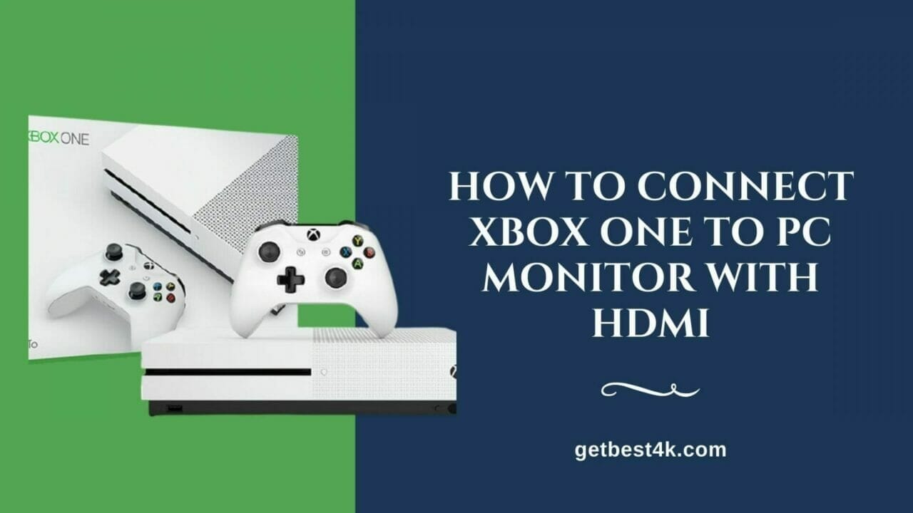 How to Connect Xbox One to PC monitor with HDMI 2