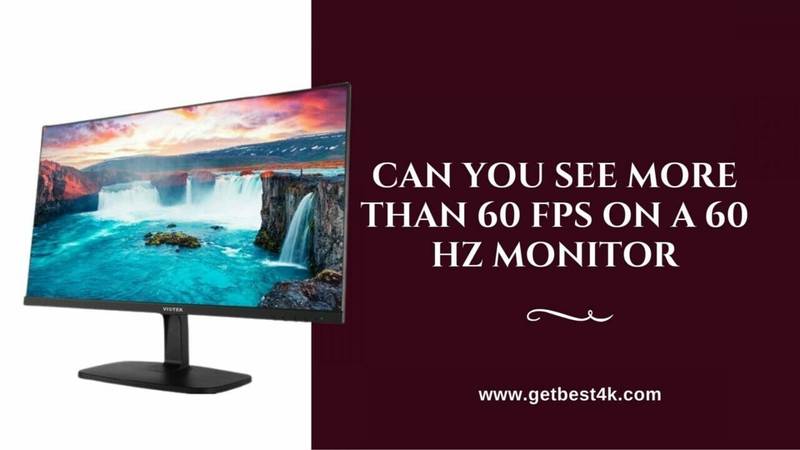 Can You See More Than 60 FPS on a 60 Hz Monitor 2 1