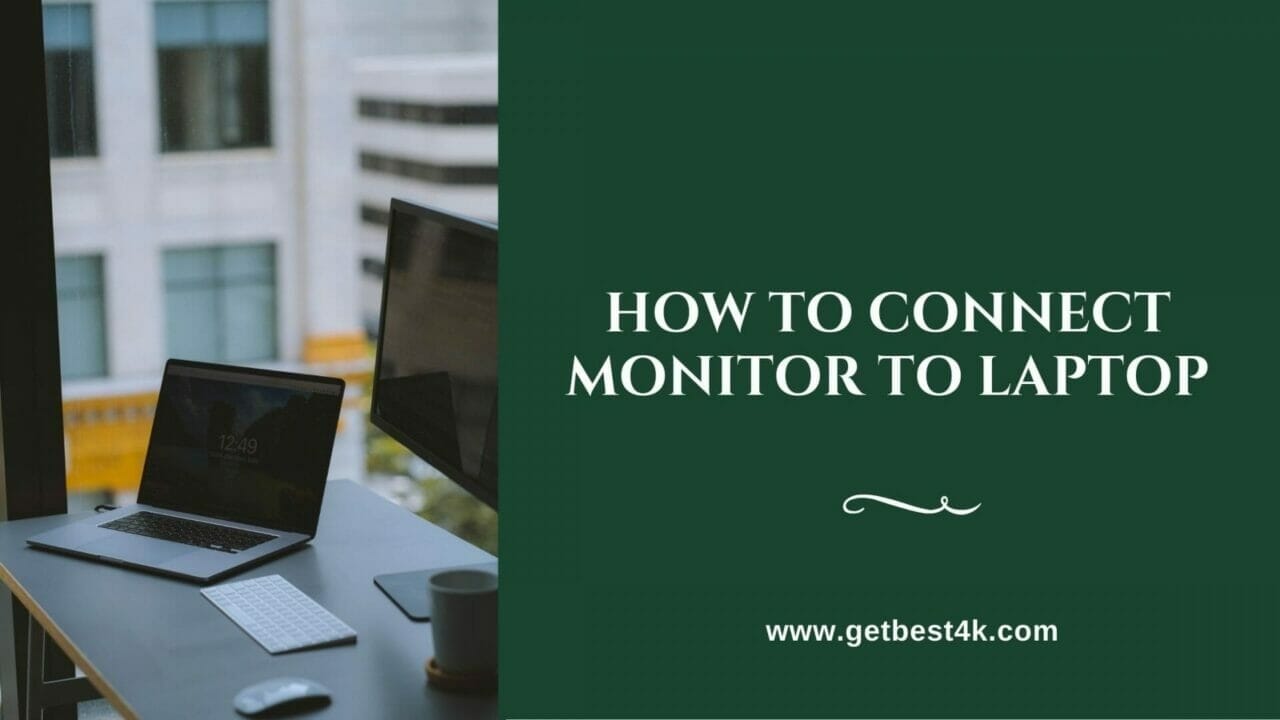 How to Connect Monitor to Laptop 2